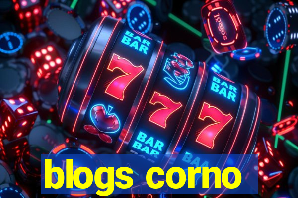 blogs corno